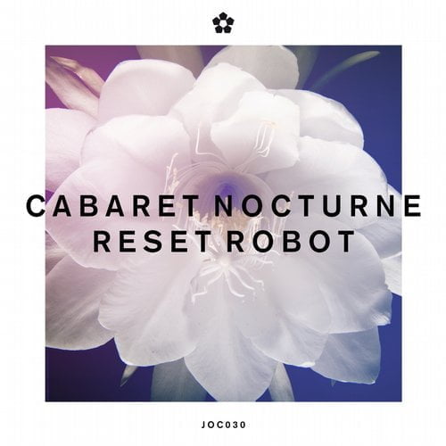 image cover: Cabaret Nocturne - Reset Robot [Join Our Club]