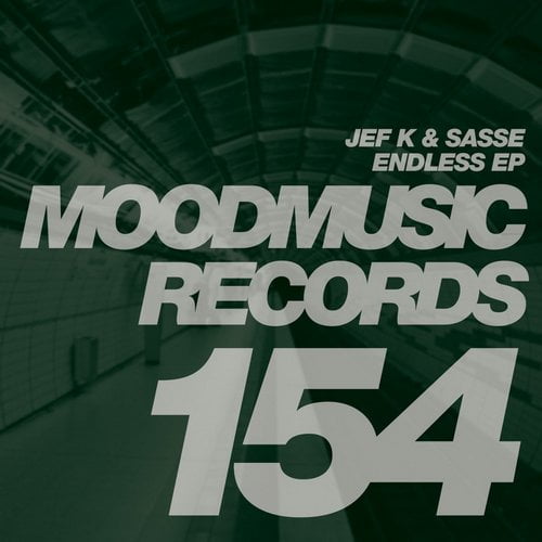 image cover: Jef K, Sasse - Endless EP [Moodmusic]