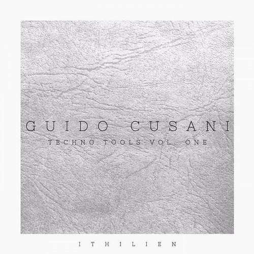 image cover: Guido Cusani - Techno Tools Vol. One [Ithilien]
