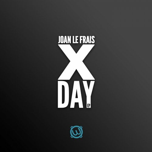 image cover: Joan Le Frais - X Day EP [Wavecollective]