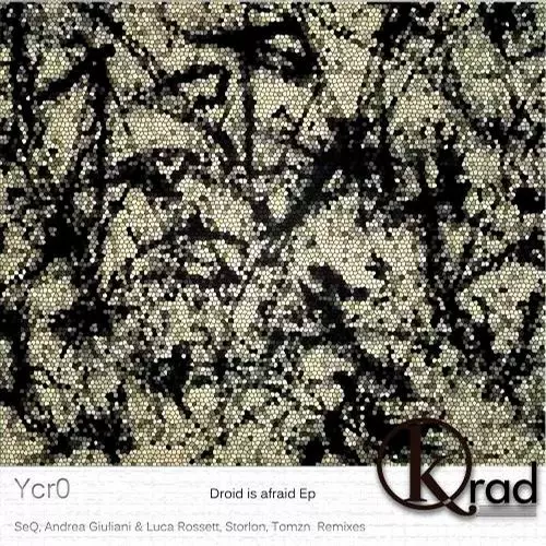 image cover: Ycr0 - Droid Is Afraid [KRD137]