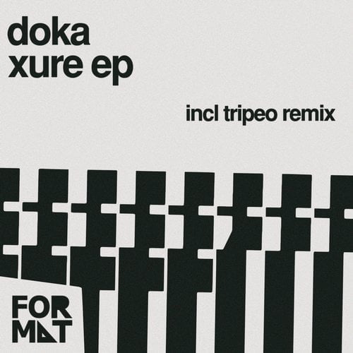 image cover: Doka - Xure EP [FORMAT]