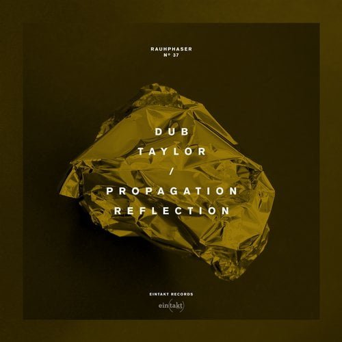 image cover: Dub Taylor - Propagation Reflection [ETRAUH37]