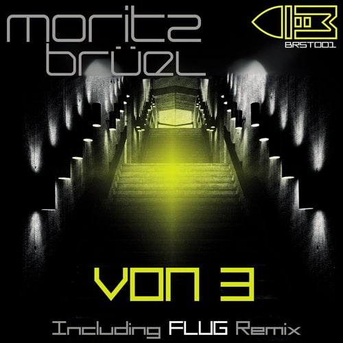 image cover: Moritz Bruel - Von 3 [Burst]