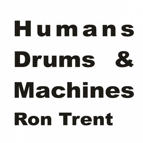 image cover: Ron Trent - Humans Drums & Machines (Album Sampler 2) [Electric Blue]