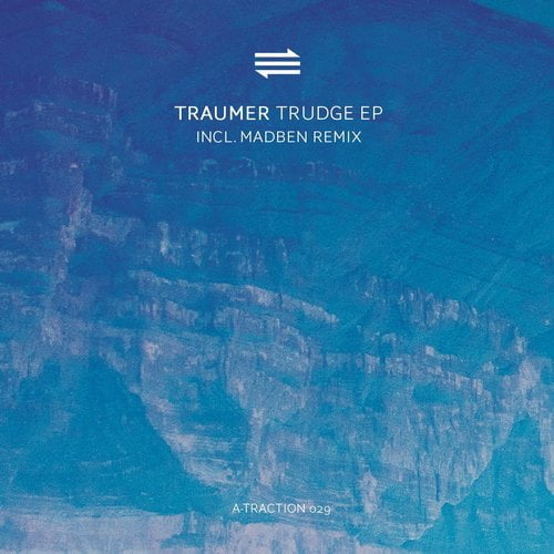 image cover: Traumer - Trudge [ATRACT029]