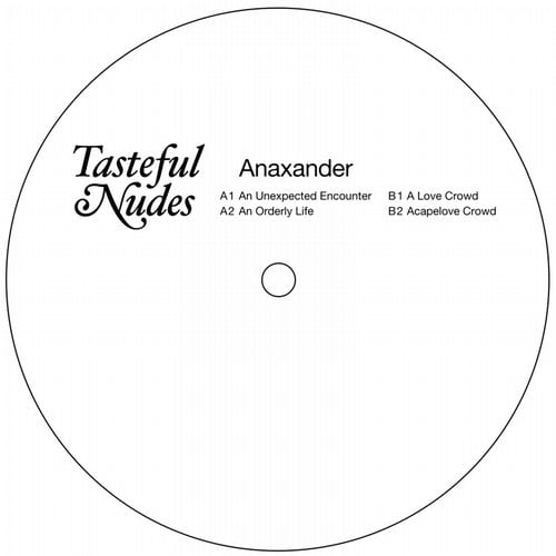 image cover: Anaxander - An Orderly Life [NUDES006]