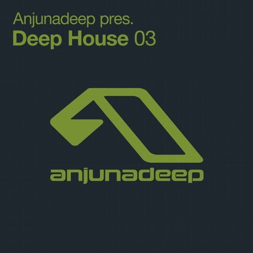 image cover: VA - Anjunadeep Pres. Deep House 03 [ANJCDCO151D]