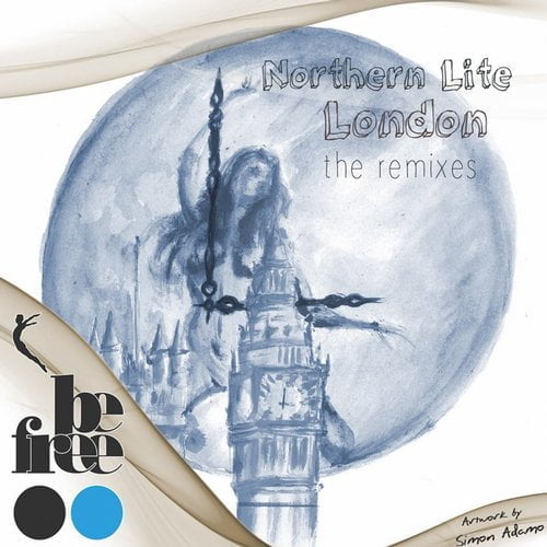 image cover: Northern Lite - London (The Remixes) [Be Free]