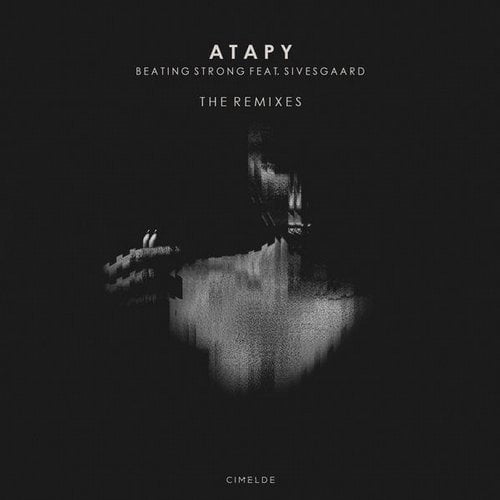 image cover: Atapy & Sivesgaard - Beating Strong The Remixes [CME053]