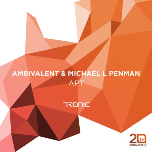 image cover: Ambivalent & Michael L Penman - Apt [Tronic]