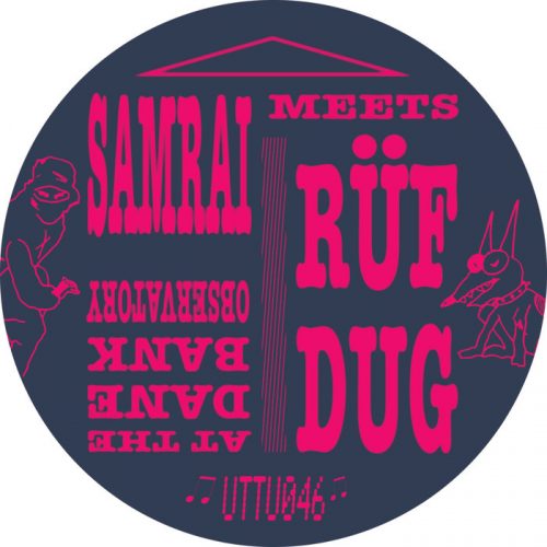 Samrai Meets, Ruf Dug – Samrai Meets Ruf Dug At The Dane Bank Observatory [Unknown To The Unknown]