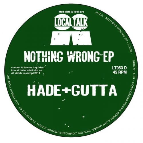 Hade & Gutta – Nothing Wrong EP [LT053]