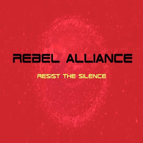 Rebel Alliance – Resist The Silence EP [Mix]