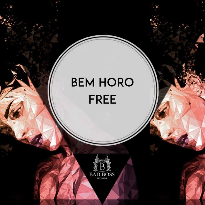 image cover: Bem Horo - Free [Bad Boss]