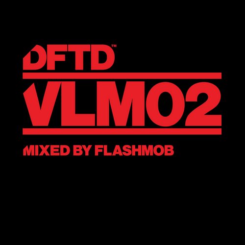 image cover: VA - DFTD VLM02 Mixed By Flashmob [DFTDC002D3]