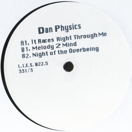 Dan Physics – It Races Right Through Me [VINYLLIES022.5]