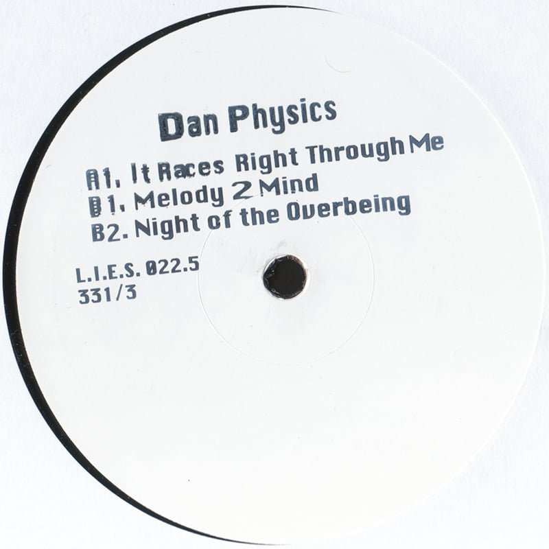 image cover: Dan Physics - It Races Right Through Me [VINYLLIES022.5]