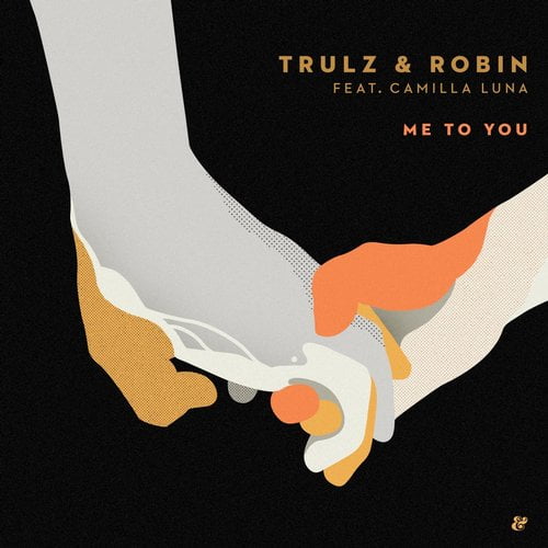 image cover: Trulz & Robin Camilla Luna - Me To You [541416506861D]