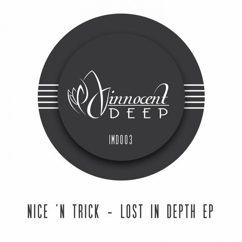 image cover: Nice 'N Trick - Lost In Depth EP [IMD003]