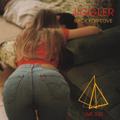 Jiggler - Back For Love