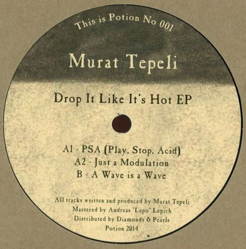 image cover: Murat Tepeli - Drop It Like It's Hot EP [Potion]