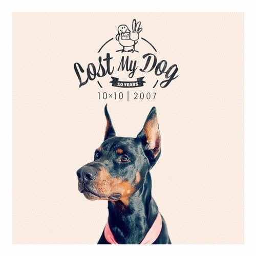 image cover: VA - Lost My Dog 10 X 10 [LMDLP015]