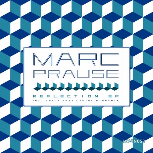 Marc Prause - Reflection EP