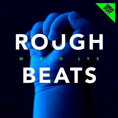 image cover: Marco Lys - Rough Beats [GSR239]