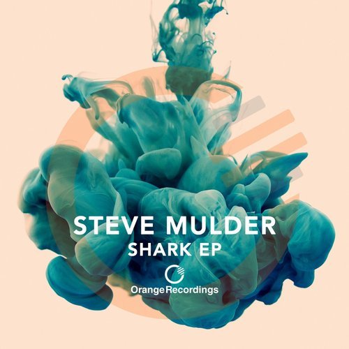 image cover: Steve Mulder - Shark EP [ORANGE001]