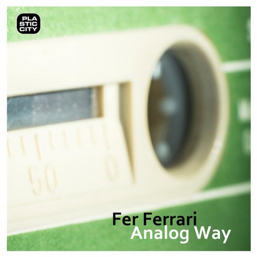 image cover: Fer Ferrari - Analog Way [PLAY1548]