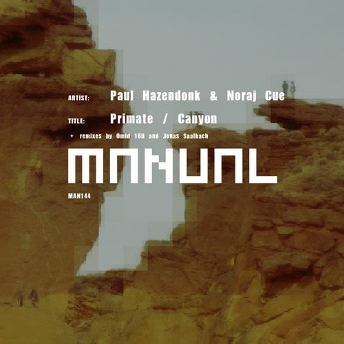 image cover: Paul Hazendonk & Noraj Cue - Primate - Canyon [MAN144]