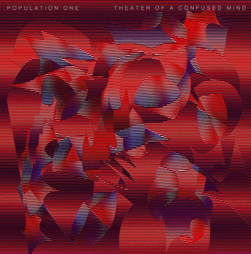 image cover: Population One - Theater Of A Confused Mind [RHM013]