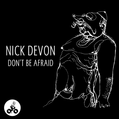 image cover: Nick Devon - Don't Be Afraid [Steyoyoke Black] (PROMO)