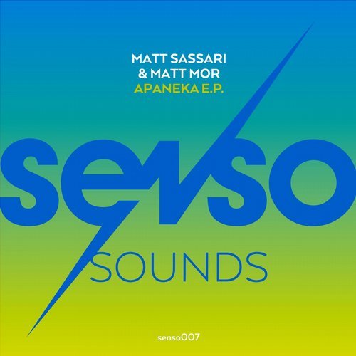 image cover: Matt Sassari Matt Mor - Apaneka EP [SENSO007]