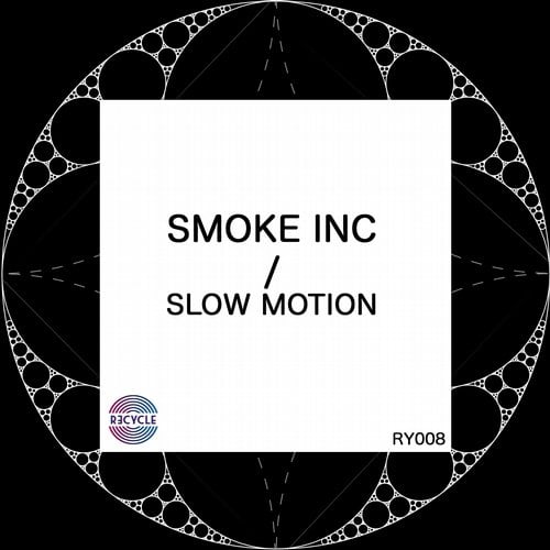 image cover: Smoke Inc - Slow Motion [RY008]