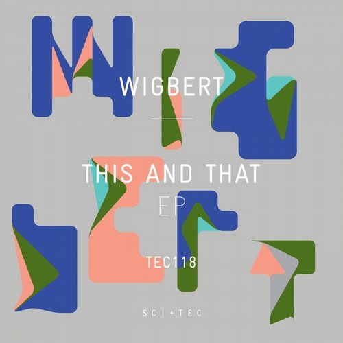 image cover: Wigbert - This and That EP [TEC118]