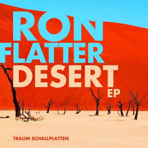 image cover: Ron Flatter - Desert EP [TRAUMV182]