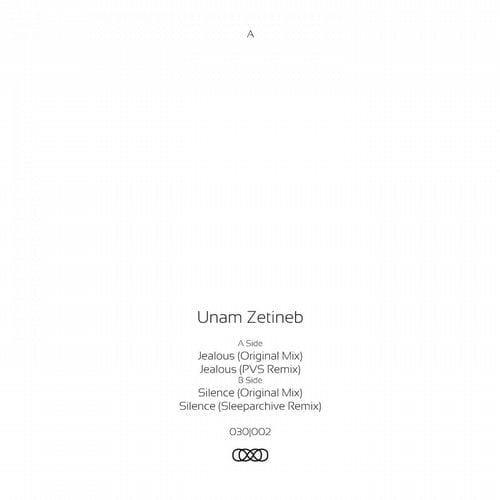 image cover: Unam Zetineb - Jealous - Silence [030WAX02]
