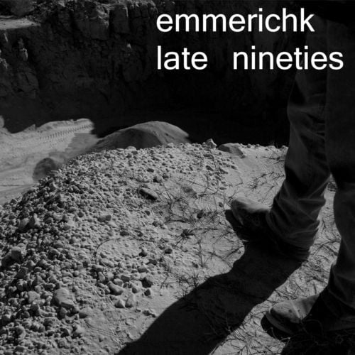 image cover: Emmerichk - Late Nineties [Psychonavigation]