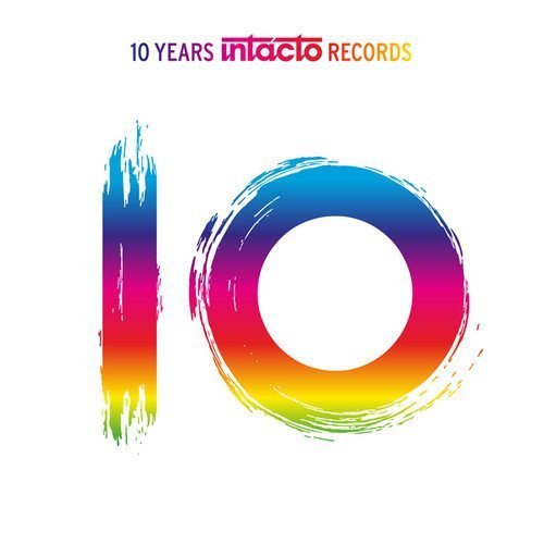 image cover: 10 Years Intacto Records [INTACDIG044]