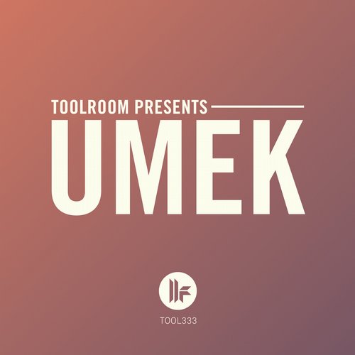 image cover: UMEK - Toolroom Presents UMEK [TOOL35601Z]