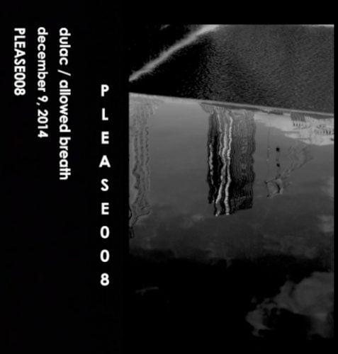 Dulac – Allowed Breath [Please Productions]