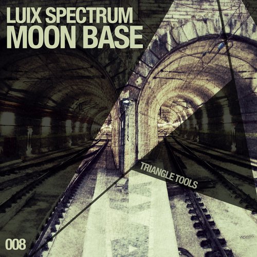 image cover: Luix Spectrum - Moon Base [Triangle Tools]