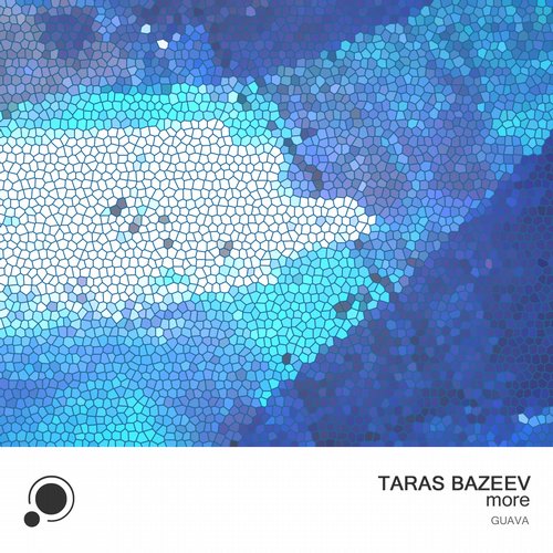 image cover: Taras Bazeev - More [GUAVA00057A]