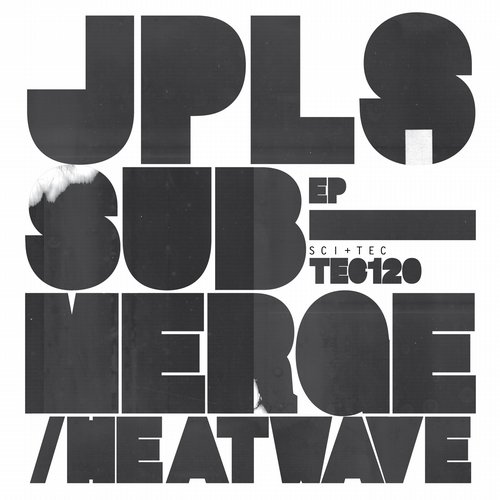 image cover: JPLS - Submerge [SCI +TEC]