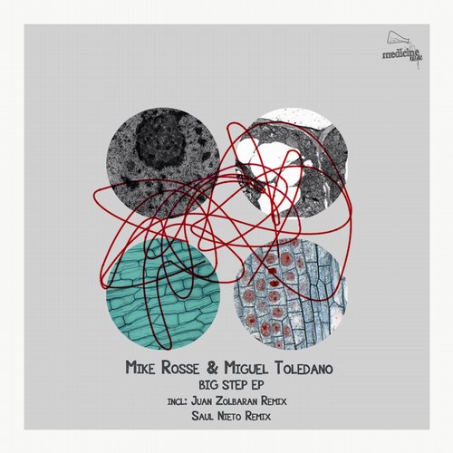 image cover: Mike Rosse, Miguel Toledano - Big Step [Medicine Musique]