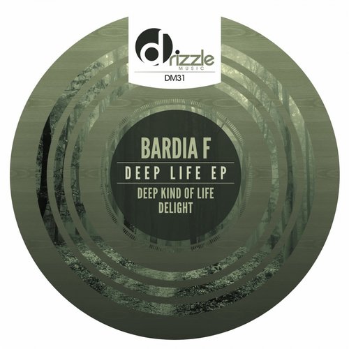 image cover: Bardia F - Deep Life [Drizzle]