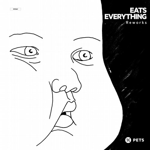 image cover: Eats Everything - Reworks [Pets]