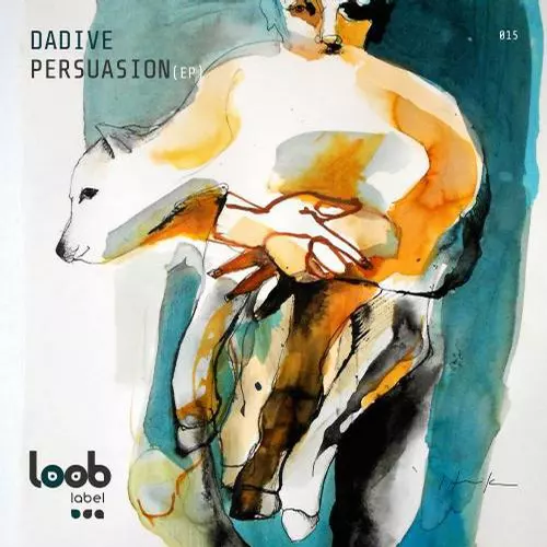 image cover: Dadive, Hertzman - Persuasion [Loob Label]